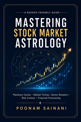 Mastering Stock Market Astrology: A Reader-Friendly Guide to Market Timing Through Astrology — book cover