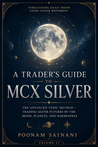 A Trader's Guide to MCX Silver — book cover