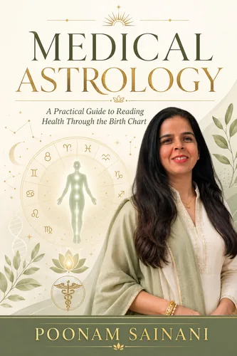 Medical Astrology: A Practical Guide to Reading the Body Through the Chart — book cover
